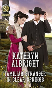 Familiar Stranger In Clear Springs 