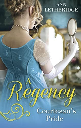 A Regency Courtesan's Pride