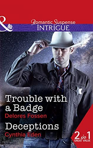Trouble With A Badge