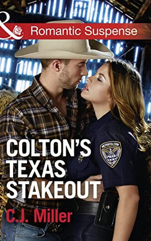 Colton's Texas Stakeout
