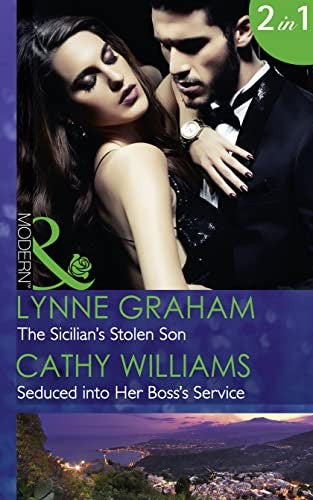 The Sicilian's Stolen Son / Seduced Into Her Boss's Service