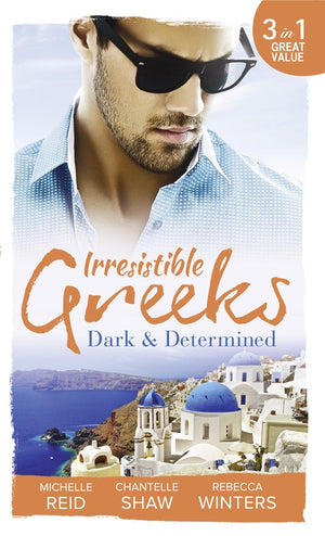 Irresistible Greeks: Dark and Determined