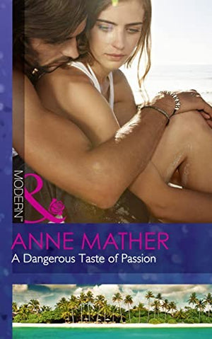 A Dangerous Taste Of Passion