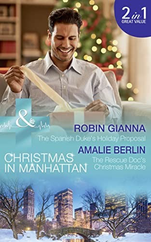 The Spanish Duke's Holiday Proposal