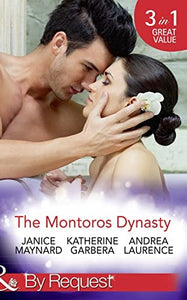 The Montoros Dynasty 