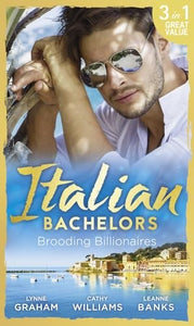 Italian Bachelors: Brooding Billionaires 