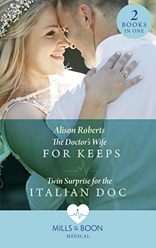The Doctor's Wife For Keeps