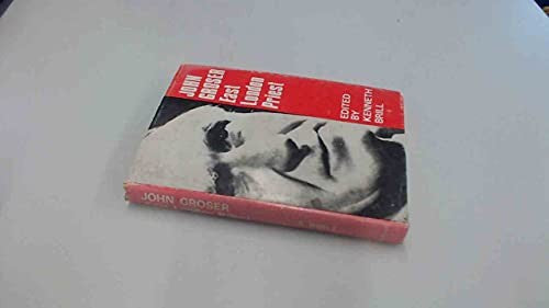 John Groser, East London Priest