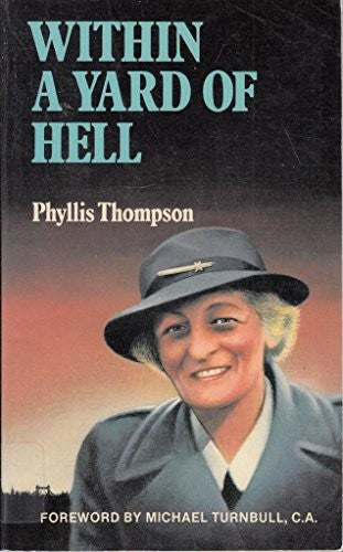 Within a Yard of Hell
