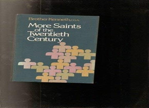 More Saints of the 20th Century