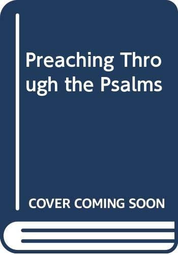 Preaching Through the Psalms