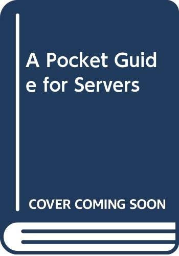 A Pocket Guide for Servers