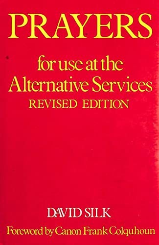 Prayers for Use at the Alternative Services
