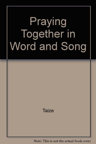Praying Together in Word and Song