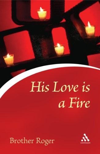 His Love is a Fire