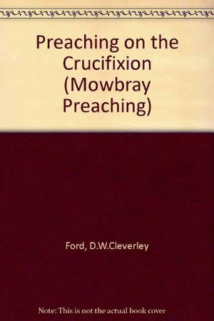 Preaching on the Crucifixion