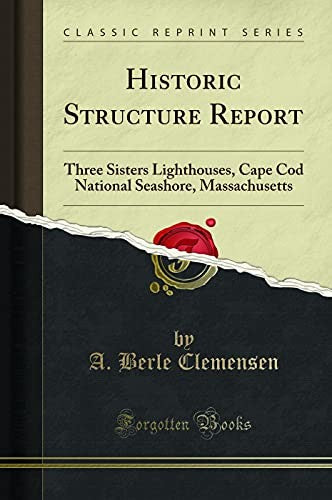 Historic Structure Report