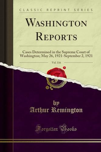 Washington Reports, Vol. 116