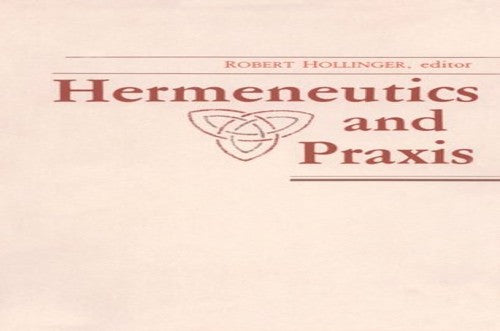 Hermeneutics and Praxis