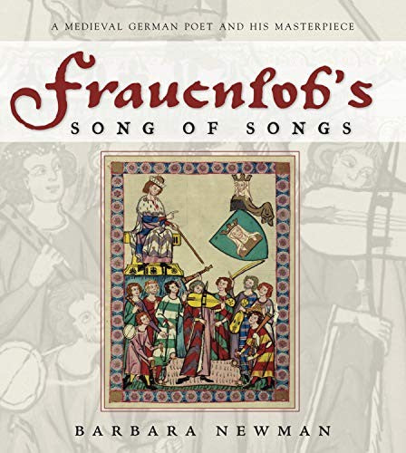 Frauenlob's Song of Songs