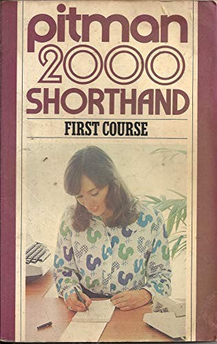 Pitman 2000: Shorthand First Course