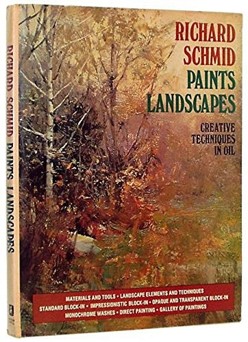 Richard Schmid Paints Landscapes