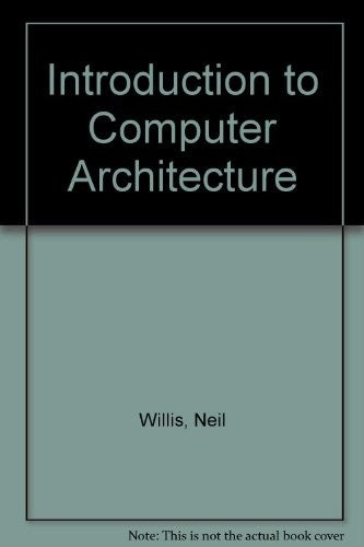 Introduction to Computer Architecture