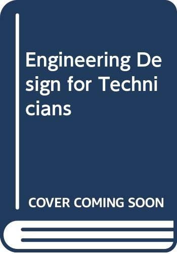 Engineering Design for Technicians