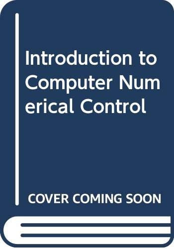 Introduction to Computer Numerical Control