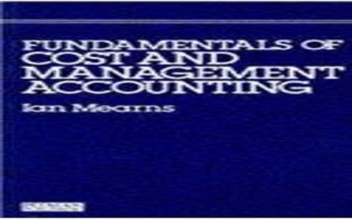 Fundamentals Of Cost And Management Accounting