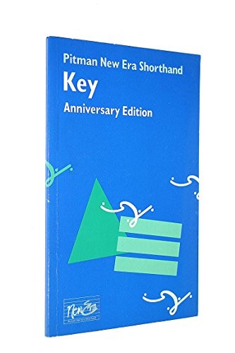 Pitman New Era Shorthand Anniversary Edition Key