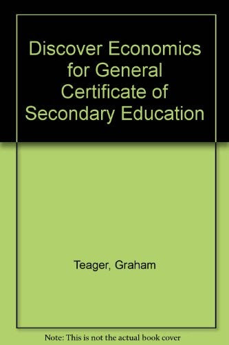 Discover Economics for General Certificate of Secondary Education