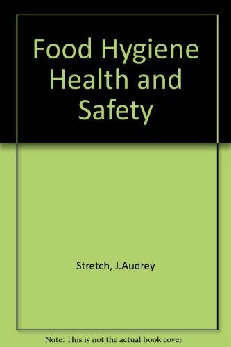 Food Hygiene Health and Safety