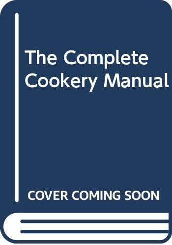 The Complete Cookery Manual