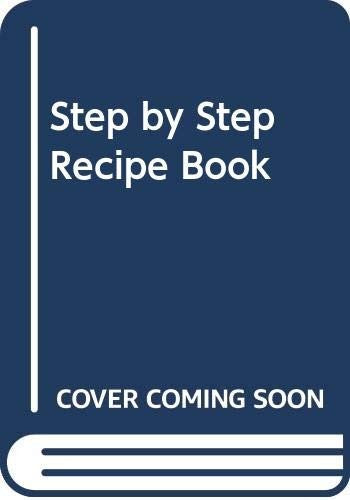 Step by Step Recipe Book