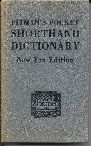Pitman New Era Pocket Shorthand Dictionary