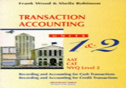 Transaction Accounting for NVQ Level 2 Units 1 and 2