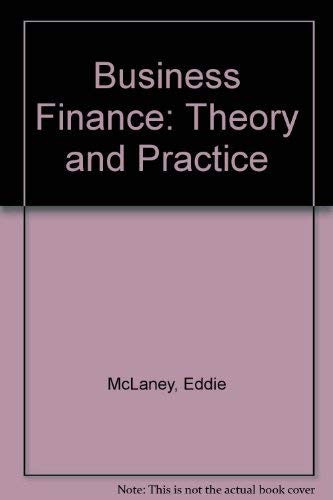 Business Finance Theory and Practice