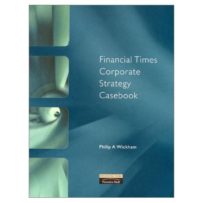 Financial Times Corporate Strategy Casebook