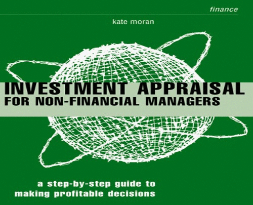 Investment Appraisal for Non Financial Manager