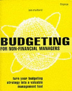 Budgeting for Non Financial Managers 