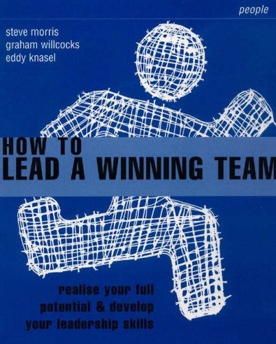 How To Lead a Winning Team