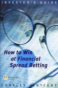 How to Win at Financial Spreadbetting 
