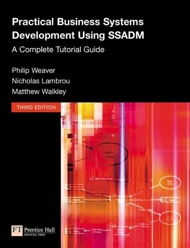 Practical Business Systems Development using SSADM