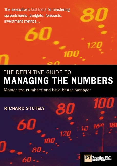 The Definitive Guide to Managing the Numbers