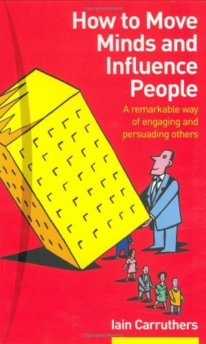 How to Move Minds and Influence People