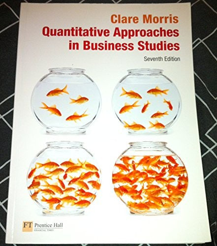 Quantitative Approaches in Business Studies
