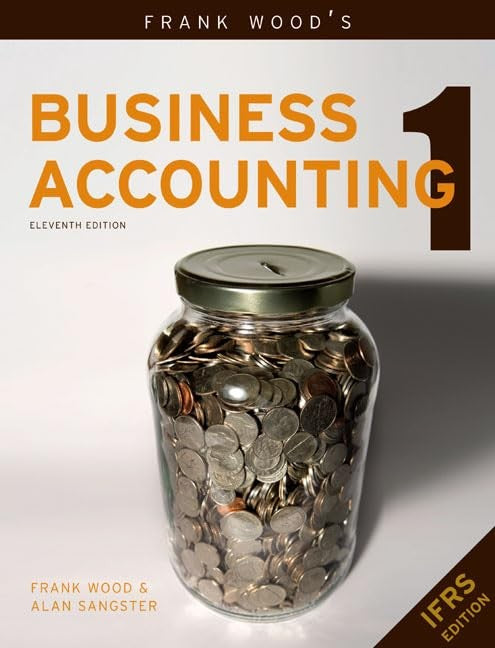 Frank Wood's Business Accounting Volume 1