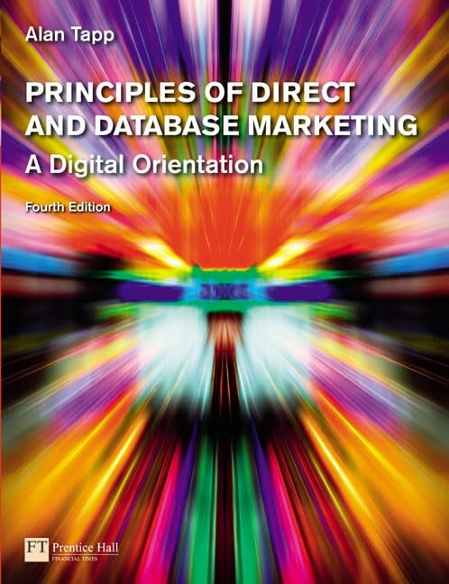Principles of Direct and Database Marketing