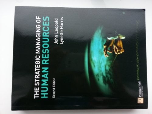 The Strategic Managing of Human Resources